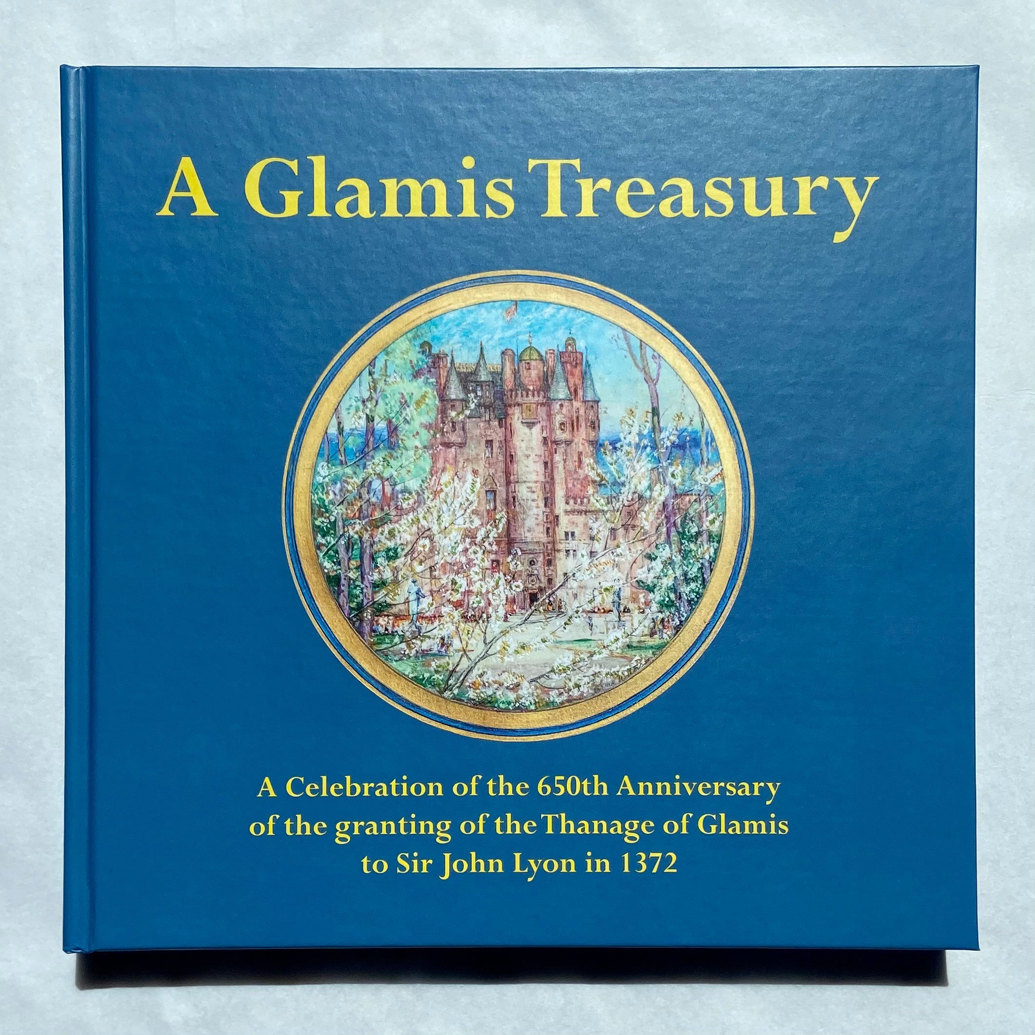 “A Glamis Treasury” 650th Anniversary Celebration Book (2022)